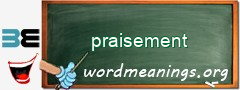 WordMeaning blackboard for praisement